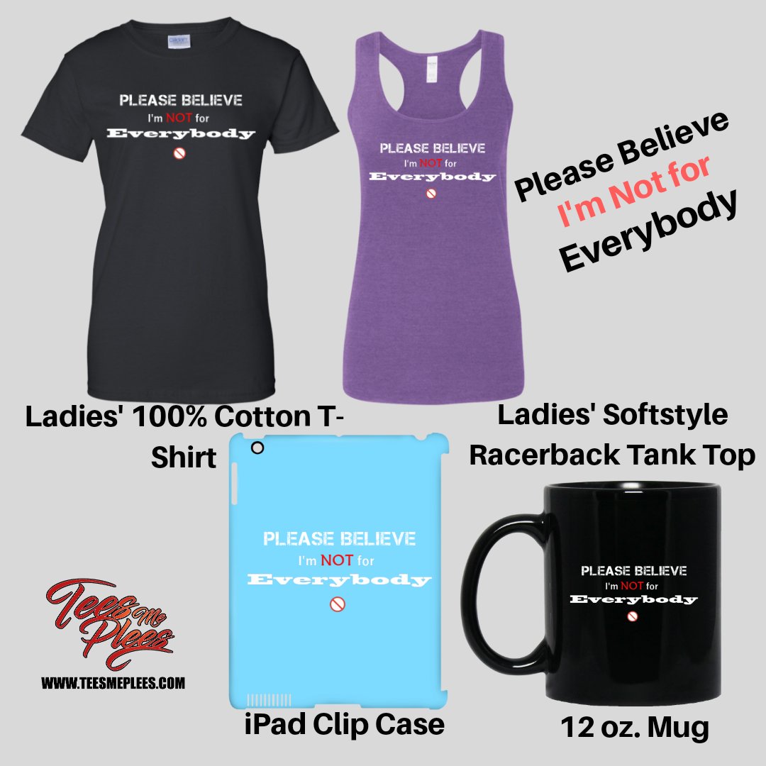 teesmeplees's tweet photo. Please Believe I'm Not for Everybody!!! 👀🔥👌🏾😁💯

#teesmeplees #tanktop #ipad #coffeemug #notforeverybody #pleasebelieve #losangeles #dallas  #nashville #nyc #philly #newjersey #southafrica #styled #ladieswear #newcollection #follow #followmenow #onlineshopping #onlinestore https://t.co/Tcd1r5IbVD
