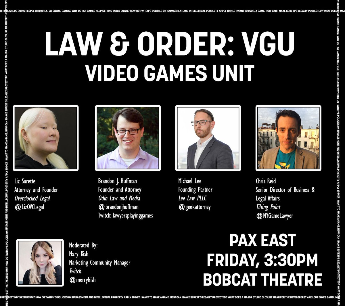 Video Game Law Panel, Pax East, Friday, 3:30pm at Bobcat Theatre.