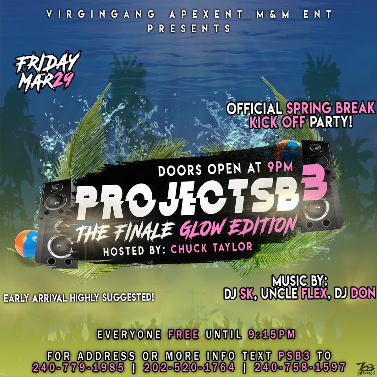 DamonRated's tweet photo. Back By Popular Demand ⚠️
#ProjectSB3🔥
THIS Friday, March 29th 📽
Everyone 🆓 until 9:15
Official Spring Break kickoff party🏖
Hosted by @Chuck___Taylor 🎤
For more information text “PSB3” (240)779-1985, (202) 520-1764, 🤳🏾 https://t.co/gazKRXHtYa