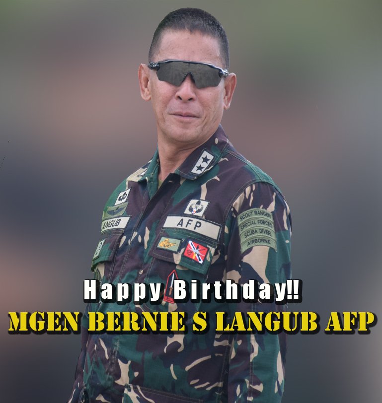 hqs_arescom's tweet photo. Happy birthday to our legendary Commander, MGEN BERNIE S LANGUB AFP. https://t.co/gQSiI4CTpU