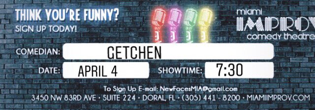 GetchenB's tweet image. (Free show )Me performing at Miami Improv