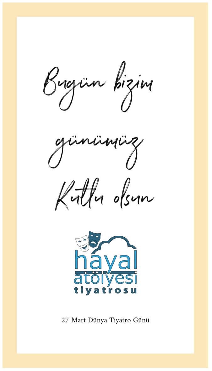#27MartDünyaTiyatroGünü #sanataevet 🎭