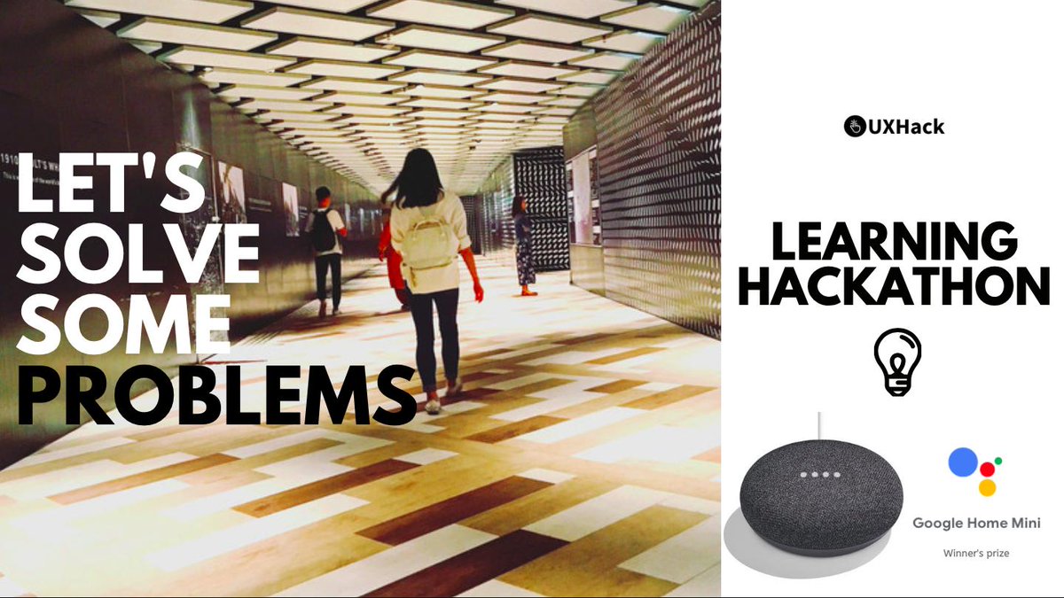 uxhack_co's tweet photo. Learning Hackathons is now launched!
Shout out to young and aspiring #UXDesigners and #ProductManagers. Solve problems for real world products, every week. Winner gets a #GoogleHomeMini!
To know more and register: https://t.co/NPEHGz59fw #uxhackathon https://t.co/NRDQiGfKFN
