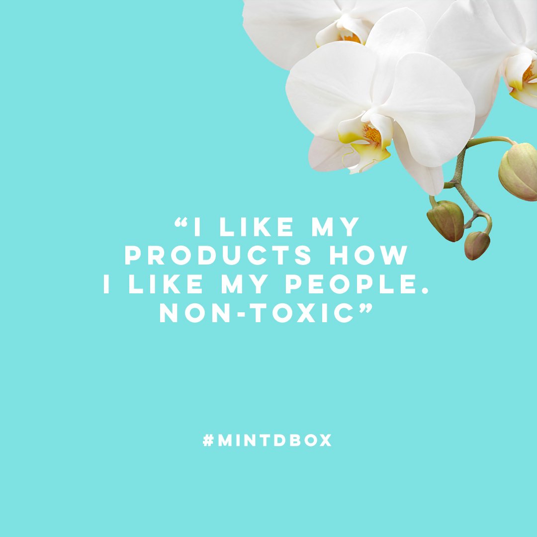 Mintdbox's tweet photo. 🌸🌿"I like my products how I like my people. Non-toxic" 🌸🌿 #CleanBeauty #MintdBox https://t.co/0jFjeslnhJ