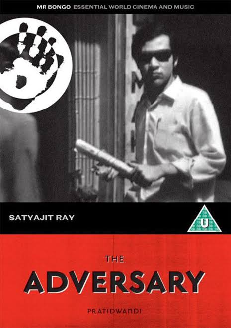Pratidwandi / The Adversary (1970)Feat. Dhritiman Chatterjee, Debraj Ray, Krishna Bose, Indira Devi, Kalyan Chowdhury, Joysree Royand Sefali. Link: 