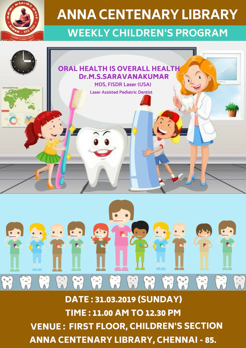 ACLChennai's tweet image. Weekly Children&apos;s Program - &quot; ORAL HEALTH IS OVERALL HEALTH &quot; - 31.03.2019, Sunday @ 11.00 am to 12.30 pm.

annacentenarylibrary.org

#childrenprogram #events #chennai #Pediatric Dentist #Laser Assisted Pediatric Dentist #annacentenarylibrary #publiclibrary
