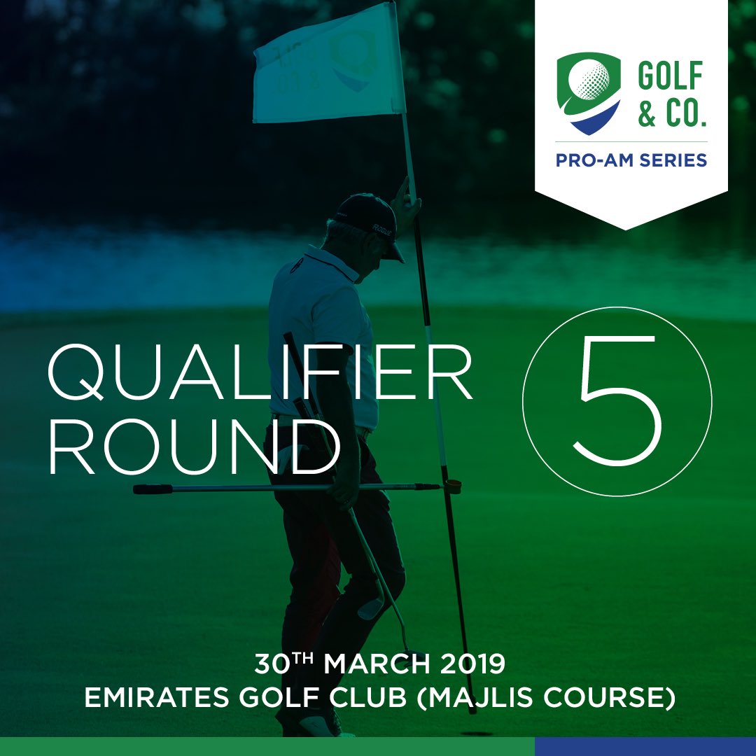 GolfandCo1's tweet photo. Final chance to qualify for the Grand Final! Professionals and amateurs will tee off for round 5 of the Golf &amp; Co. Pro-Am on 30th March 2019 at Emirates Golf Club, Majlis Course. #proamseries #golfandco #majliscourse #emiratesgolfclub #TheGolfLife #mydubai https://t.co/b3HfV4xJAy
