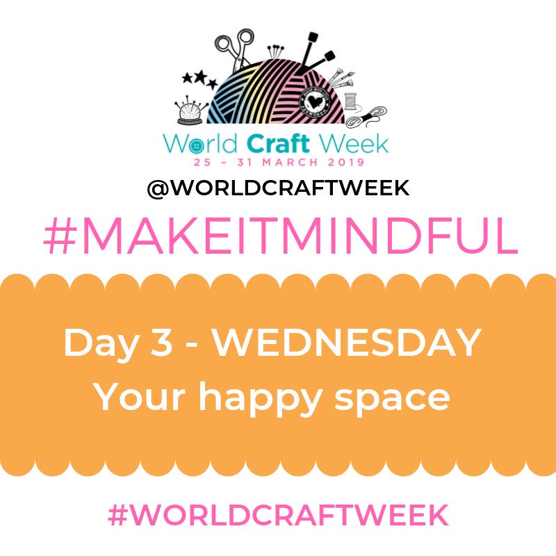 Today is Day 3 of our #makeitmindful challenge and we’re celebrating crafting in a more mindful way with the theme, Your Happy Space Post your photos and comments #worldcraftweek #makeitmindful #crafts #mindfulness