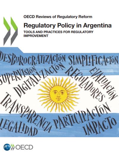 REPORT: Review of Regulatory Policy in #Argentina 🇦🇷

Review of the policies, institutions &amp; tools used by the Argentinian #government to design, implement &amp; enforce #regulations.

➡️ See: oe.cd/regulation-arg… | #BetterRegulation

#MejoraRegulatoria
