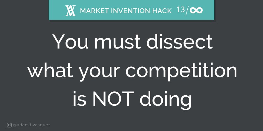 Adam_Vasquez's tweet photo. Once you have a clear vision of customer pain, it’s most important to look at what your competitors are not doing to solve it. What’s missing? What could be improved upon? What they’re not doing could be the market opportunity that leads to your #MarketInvention. https://t.co/0IZfbaMyin