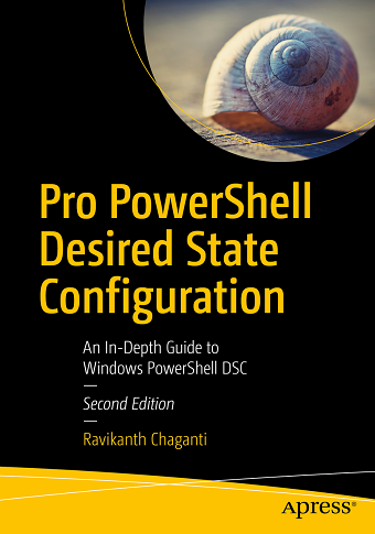 Dhabolt's tweet image. Today's @Apress $9.99 eBook (Mar. 27): "Pro PowerShell Desired State Configuration, Second Edition: An In-Depth Guide to Windows PowerShell DSC" by Ravikanth Chaganti @Ravikanth #PowerShellDSC #PowerShell #DevOps @PowerShell_Team apress.com/us/book/978148…