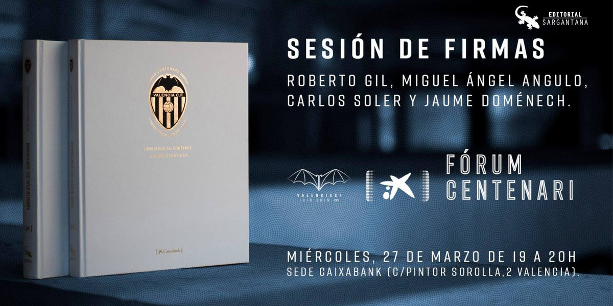 Ed_Sargantana's tweet photo. ✍️¿Quieres tu #LibroOficialdelCentenariodelValenciaCF firmado?
Esta tarde a las 19,0h en la sede de Caixabank!
🔝🔝🔝 Estarán los jugadores #CarlosSoler y #JaumeDomenech y las #leyendas 🦸♂️ #MiguelAngelAngulo y #RobertoGil! 🔝🔝🔝 https://t.co/VfIRF4U2n9