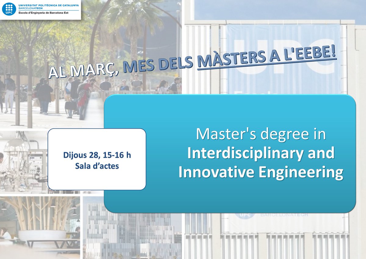 EEBE_UPC's tweet photo. 📢Do U want to know about the Master's degree of Interdisciplinary and Innovative Engineering of the @EEBE_UPC @la_UPC? 🏃You have a new opportunity! Come to #EEBE to the Master's March briefing! #Teamwork #SmartEngineering #EthicalProgress #Interdisciplinarity #Startups https://t.co/p1WHWYCAyH