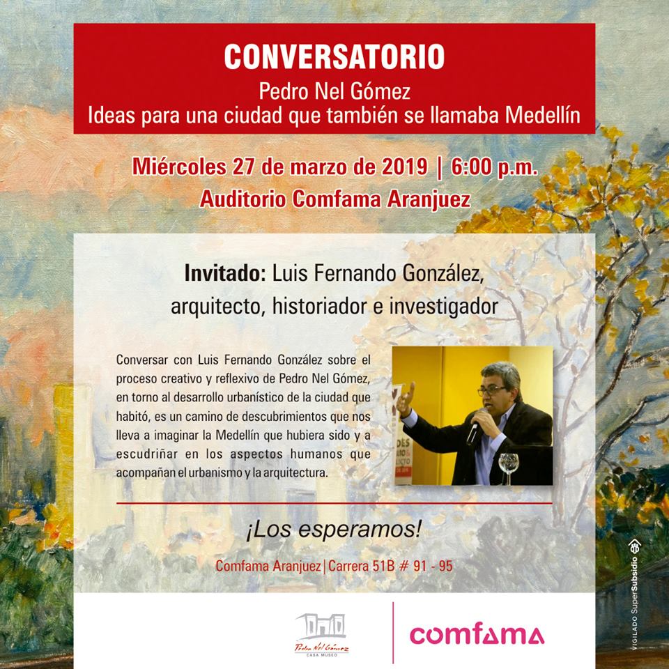 cehap_unalmed's tweet photo. Conversatorio con el Profesor Luis Fernando González. "Pedro Nel Gómez Ideas para una ciudad que también se llamaba Medellín" 27 marzo - 6 pm. https://t.co/AOZu6JPEC3