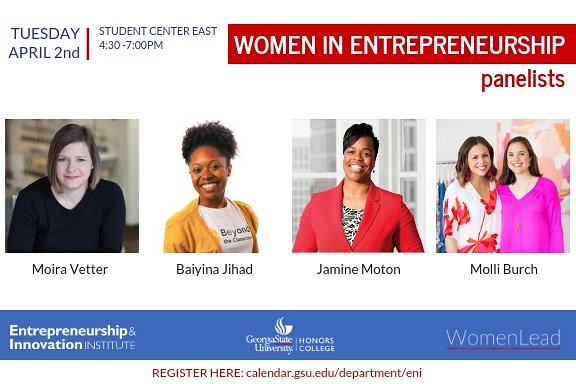 enigsu's tweet photo. We have a stellar panel lined up for our #Women in #Entrepreneurship event featuring @MoiraVetter of @modomodoagency, Baiyina Jihad of @BYTClassroom, @jaminemoton of #SkylarSecurity & Molli Burch of #crosbybymollieburch! Speaker bios to come. #ENIGSU @WomenLeadGSU @GSUHonors https://t.co/ebfwRBNDQg