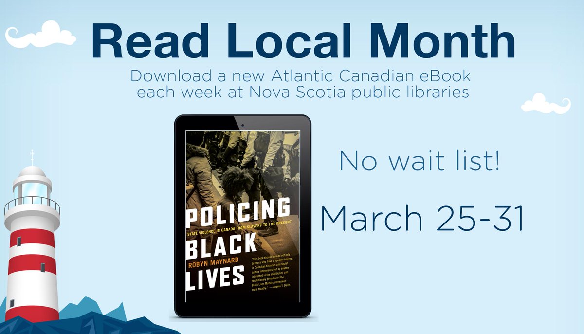 #ReadLocalMonth
Unlimited downloads for “POLICING BLACK LIVES” by Robyn Maynard until March 31… NO waitlists!
Interviews with the author (AUDIO) - robynmaynard.com/audio/

Download the eBook
NS Public Libs novascotia.overdrive.com 
Halifax Libs halifax.overdrive.com
#IReadLocal