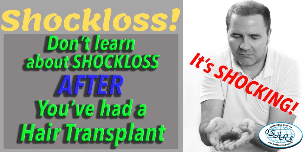 ISHRS's tweet photo. Shock loss is a common side effect that patients experience after their hair transplant. Will inexperienced or unethical hair transplant clinics tell you about shock loss? https://t.co/IOjYRDKkMw #bewareHTblackmarket #shockloss #hairtransplanteducation #consumeradvocacy https://t.co/R7VxcKQNBm