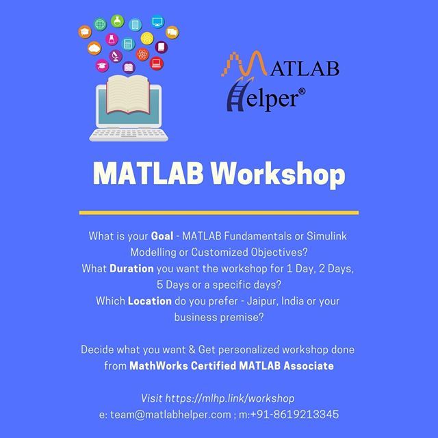 MATLABHelper's tweet image. Book professional training, business workshops, and personalized interest classes at your preferred place with experts of MATLAB and Simulink. Visit mlhp.link/workshop #MATLAB #Workshop #MATLABHelper
