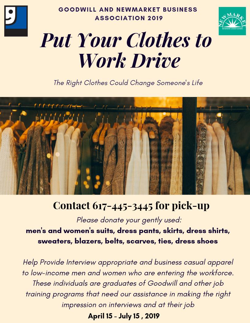 NewmarketBoston's tweet photo. Coming soon! We will be starting up the annual Put Your Clothes to Work Drive with @goodwillboston on April 15th! We will be collecting gently used work clothes for recent graduates of work programs. Check out the flyer for more info https://t.co/LhHtGkJX5i
