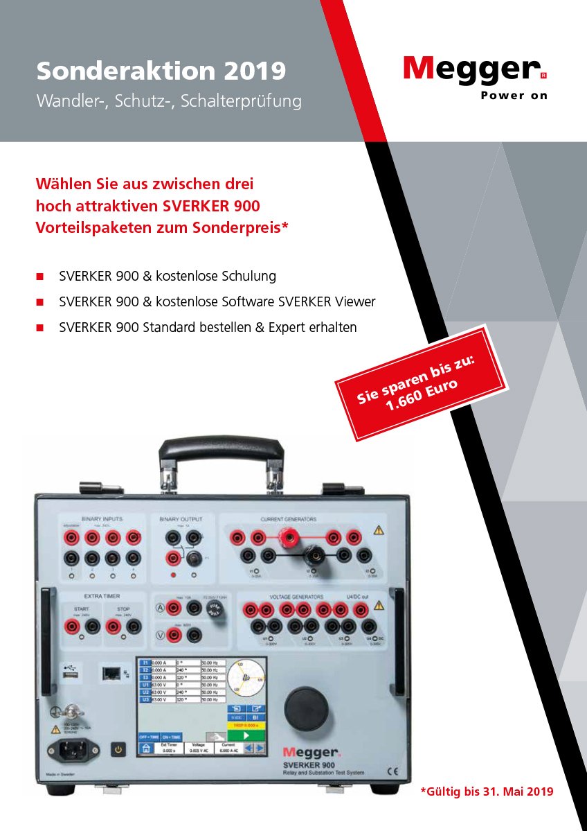 Sonderaktion 2019: Wählen Sie aus zwischen drei hoch attraktiven SVERKER 900 Vorteilspaketen zum Sonderpreis. Gültig bis 31. Mai 2019
 
Weitere Informationen sowie das Bestellformular finden Sie hier: de.megger.com/unternehmen/ne…