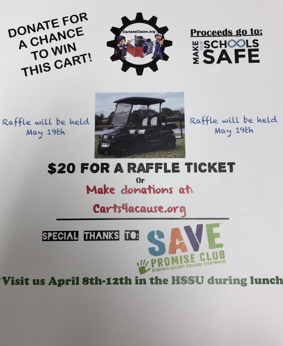 During the week of April 8th, we will be selling raffle tickets to win a golf cart! All proceeds will go to Carts4aCause.