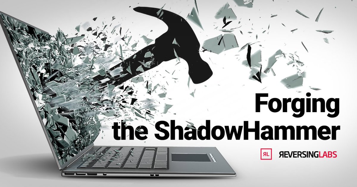 ReversingLabs's tweet photo. Forging the #ShadowHammer - ReversingLabs analysis on #ASUS #attack: 
https://t.co/uYYJgKkFRA

#cyberattack #supplychain #threathunting #malware #filevisibility #Kaspersky https://t.co/GeXKRYCw8X