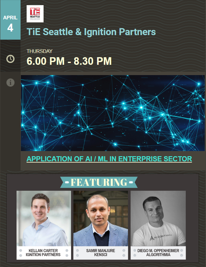 SeattleTiE's tweet photo. #TiESeattle and #Ignitionpartner present Application of AI/ML in the #Enterprise Sector, featuring Samir Manjure of #KenSci, Diego Oppenheimer of Algorithmia, and Kellan Carter of Ignition Partners.
Register - https://t.co/IeZa4kJuYF
#AI #ML #enterprise https://t.co/Z6F5BgltZt