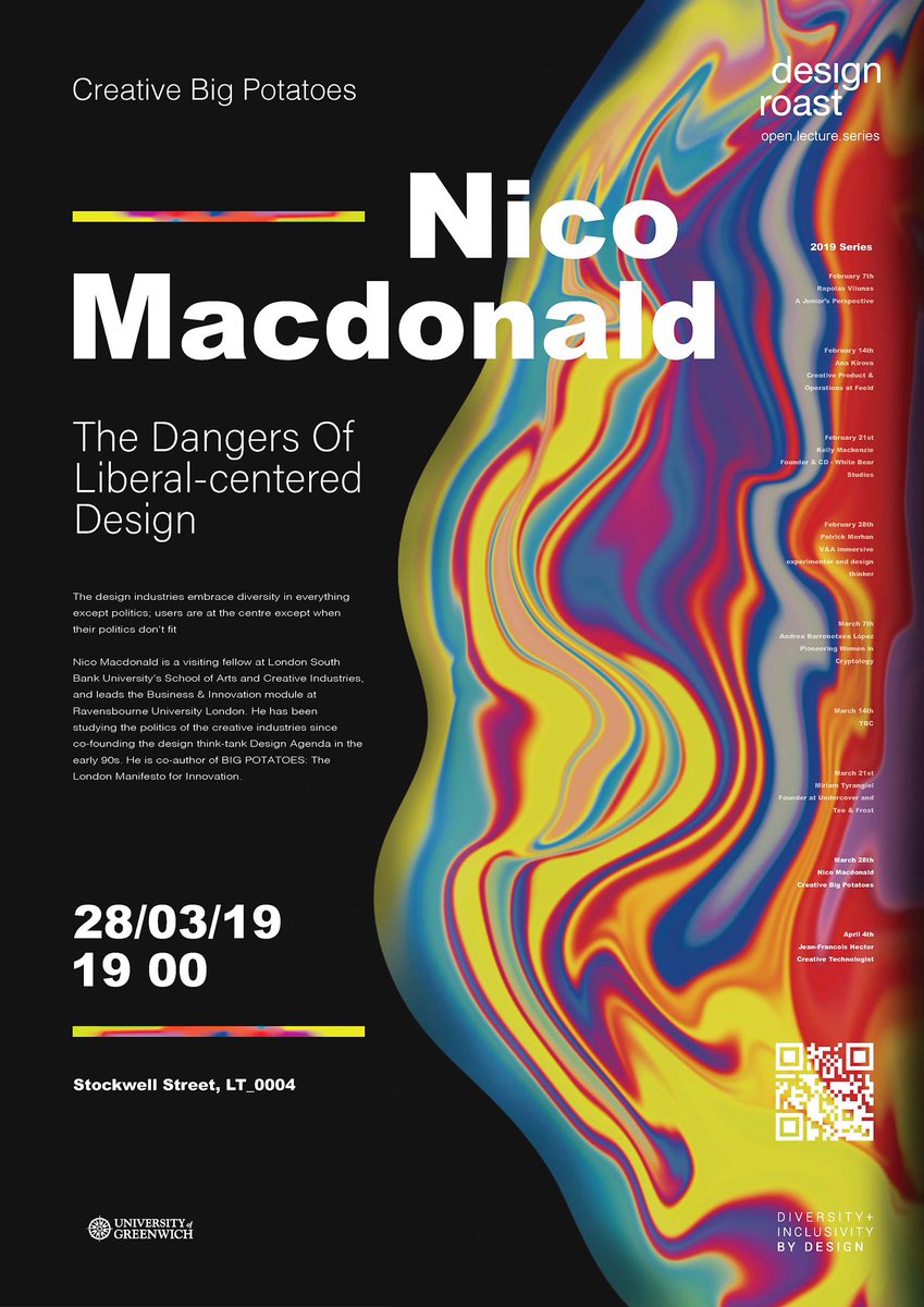 Nico_Macdonald's tweet photo. Tmrw eve (28/3) Iโm given a talk โThe Dangers of liberal-centred designโ in @UniofGreenwich Design Roast open lecture series, arguing that the design industries embrace diversity in everything except politics; all welcome #diveristyandinclusivitybyDesign https://t.co/0k4OWXmklq https://t.co/g5ryZvTSEJ