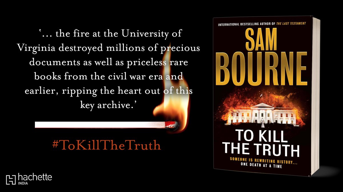 HachetteIndia's tweet photo. Museums and libraries are burning. Digital records and proofs lost forever. In #ToKillTheTruth by @Freedland, someone is trying to destroy the evidence of history's greatest crimes.
Find out who is behind it all in this must-read thriller. Order now: https://t.co/23pxA1eHRs https://t.co/0HNHGzDcre