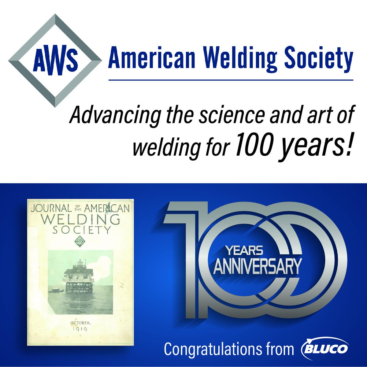 Congratulations from <a href="/BlucoCorp/">Bluco Corporation</a> on 100 years! <a href="/awshq/">AWS.org</a> 
#AWS100 #Welding #AmericanWeldingSociety #HappyBirthday