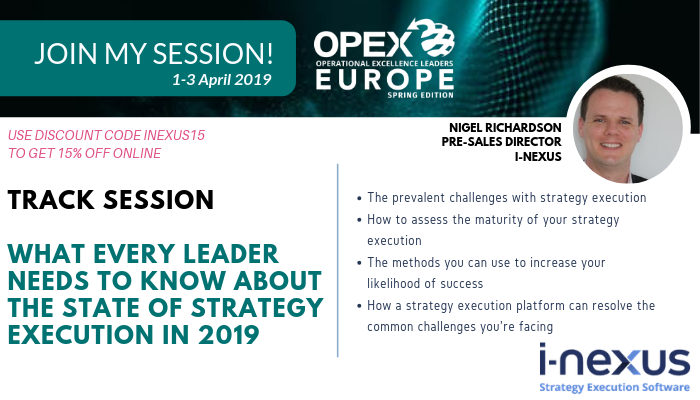 inexus_software's tweet image. Attending #OPEXSpring19? Join Nigel Richardson as he takes you on a journey through the pitfalls of #StrategyExecution in 2019 and why there's reason to be optimistic for the future. Register now to grab a 15% discount using code ‘INEXUS15’ when booking: bit.ly/2UPd2BQ