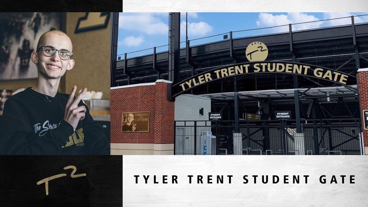 BoilerFootball's tweet image. Forever our captain. 

Proud to announce today that the student gate at Ross-Ade Stadium will be renamed the Tyler Trent Student Gate. 

#TylerStrong 💪 #BoilerUp