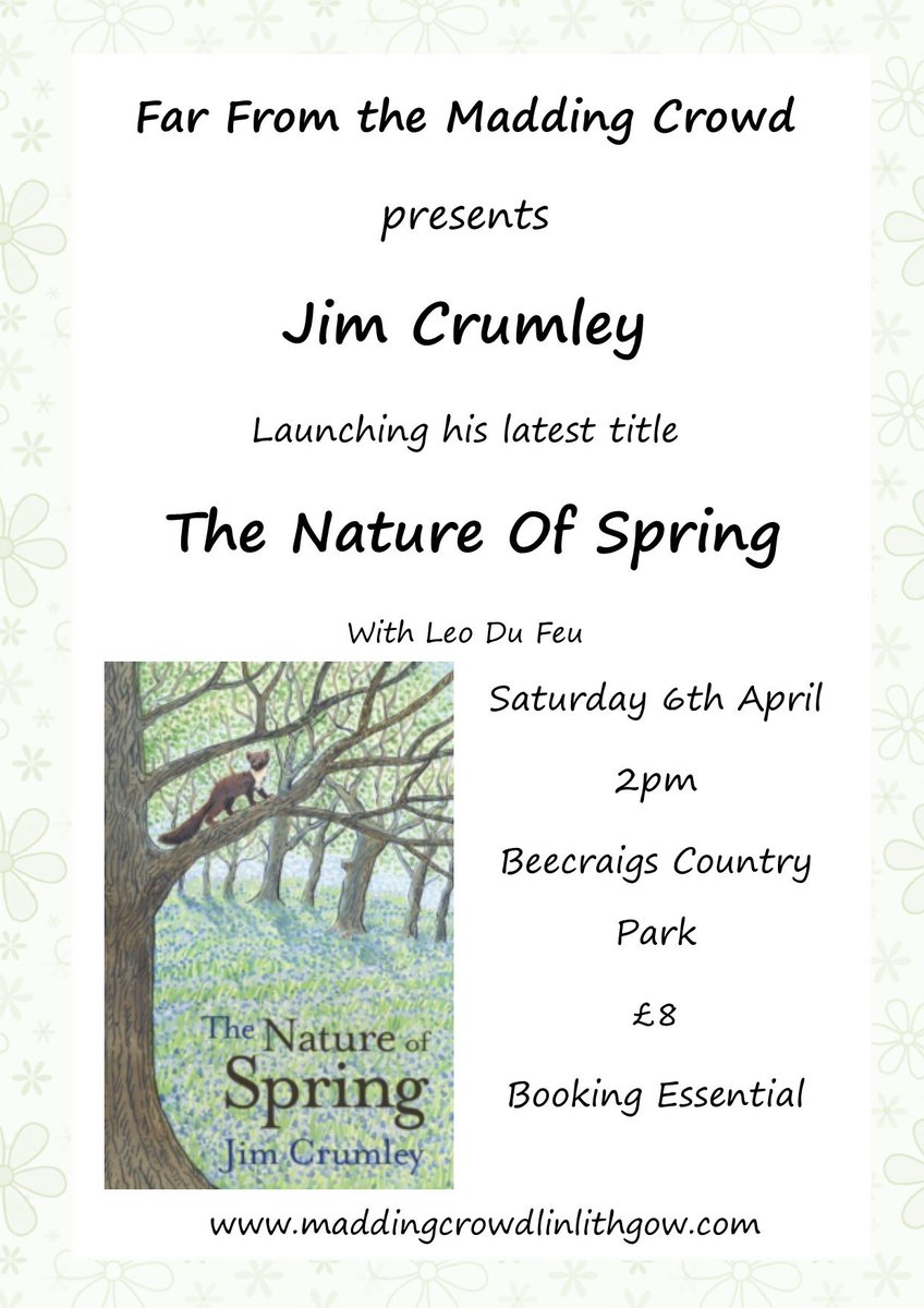 Furtherfrom's tweet image. We’re launching The Nature of Spring, Jim Crumley, a @BBCRadio4 Book of the Week at #Beecraigs Country Park! Join us, along with host @leodufeu on Saturday 6th April, 2.00pm. Tickets £8 let’s celebrate the #joyofspring! @sarabandbooks