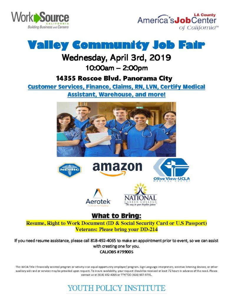 Valley Community #Job Fair
Wed Apr 3 from 10 am to 2 pm
Now #hiring customer service, finance, claims, RN, LVN, medical assistant, warehouse &amp; more
See flyer for details
14355 Roscoe Blvd., Panorama City