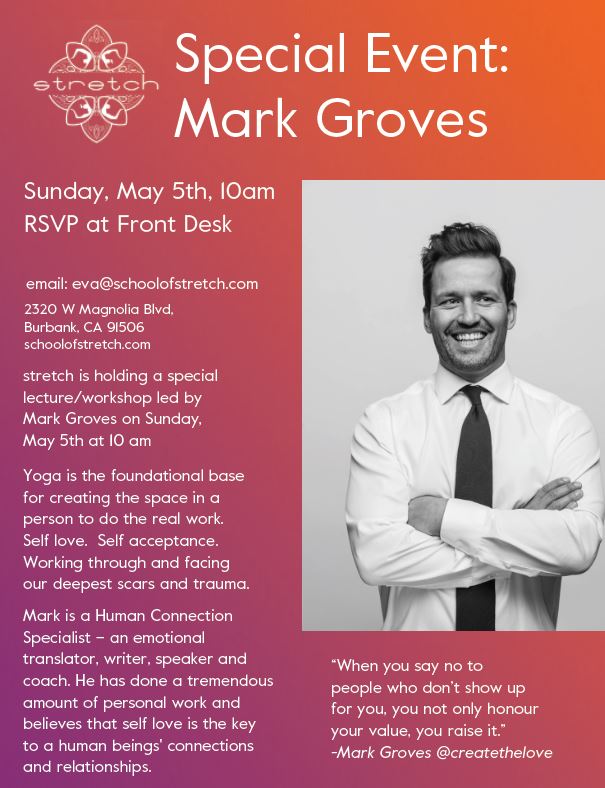 schoolofstretch's tweet image. Sunday, May 5th We are having an amazing lecture/workshop led by Mark Groves, @CreateTheLove If you care about relationships, with your self or others- you can’t miss this epic event. #schoolofstretch #workshops #createthelove #stretchsmart #yoga #YogaTherapy