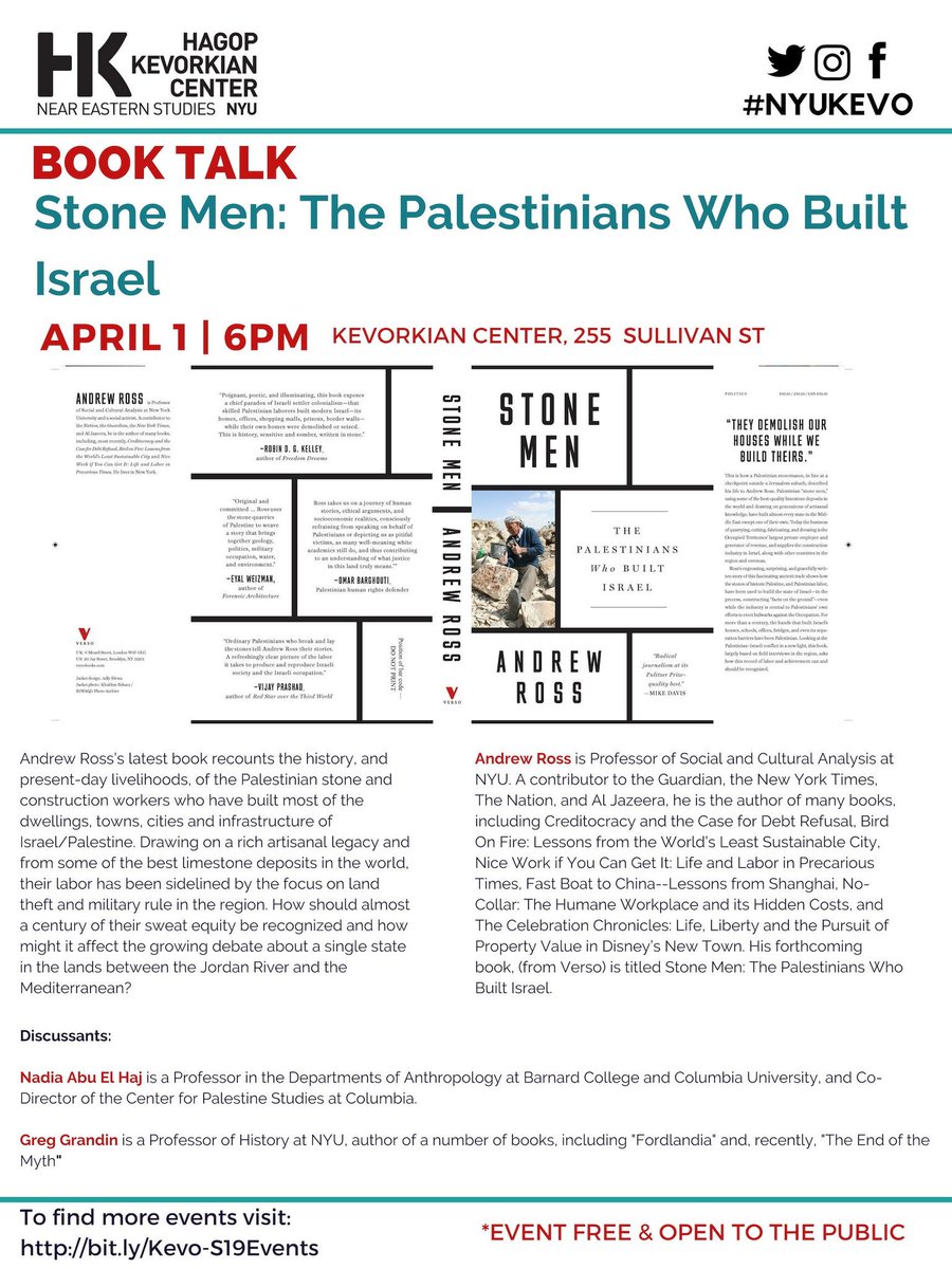 nyukevo's tweet photo. Join us next Monday, April 1st at 6pm to discuss Andrew Ross's new book, "Stone Men: The Palestinians Who Built Israel" with Andrew Ross and discussant, Nadia Abu el Haj &amp; Greg Grandin. Learn more now: https://t.co/rqXfd2JpNv 
#NYUKEVO #Palestine #Israel #AndrewRoss https://t.co/IhU243SWAy
