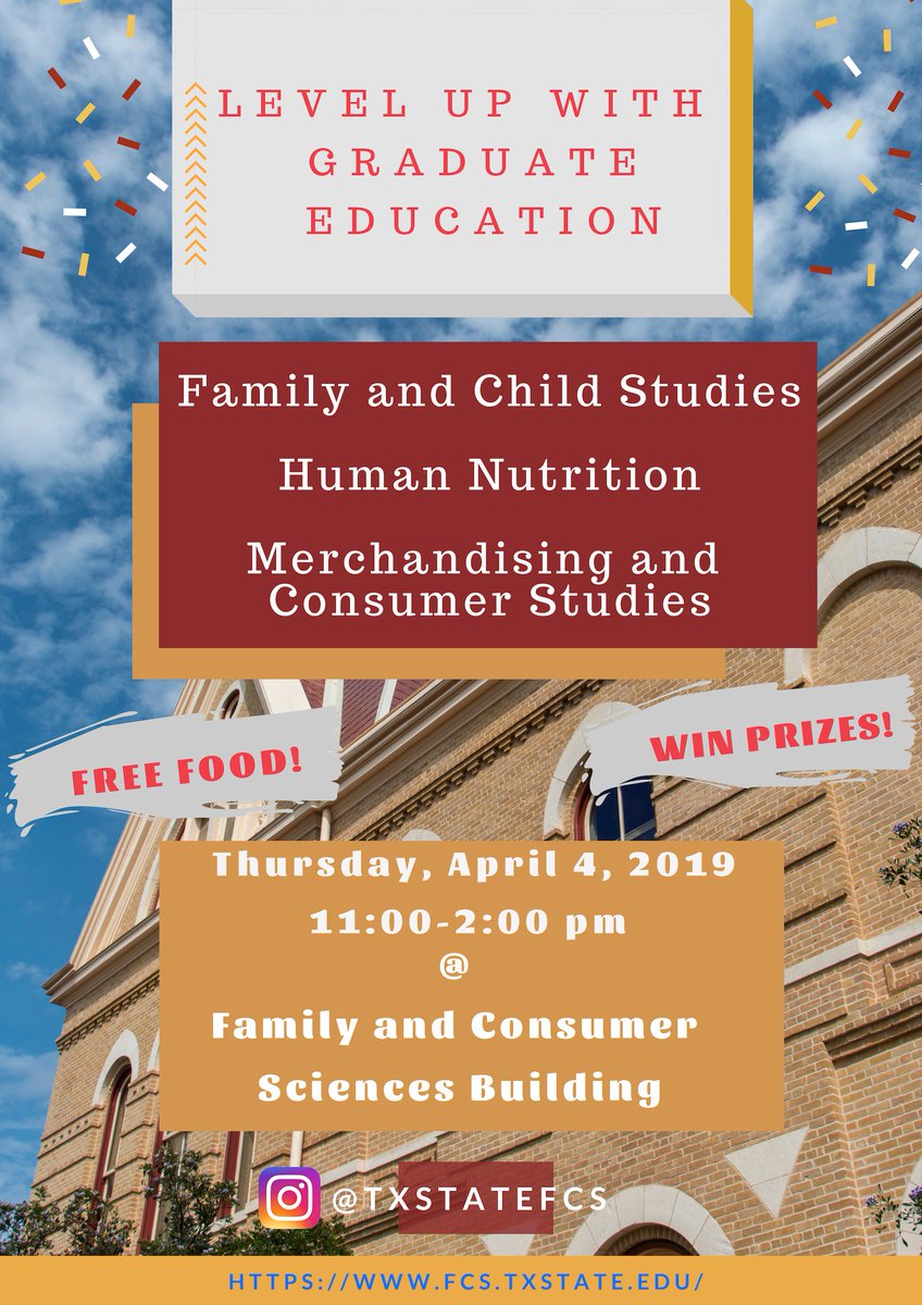 txstfm's tweet photo. Join us @TXSTATEFCS for Graduate Exploration Day at the Family and Consumer Sciences building from 11am - 2pm.  Win prizes. Free Food. #TXSTFCS #TXSTFM #TXSTMCS #LEVELUP https://t.co/uxxCsTqmtI