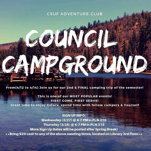 Come out and sign up for our second &amp; FINAL camping trip of the semester to Council Campground! This camping trip is our most popular event so be sure to sign up fast! Our members say that this camping trip is some of the most fun they’ve had in college. It’s a great time to…