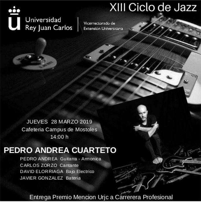 Este jueves, 28 de marzo, PEDRO ANDREA QUARTETO, en el XIII Ciclo de Jazz de la Universidad Rey Juan Carlos, campus de Móstoles.
Después del concierto, me conceden el Premio Mención #URJC. Es verdad que llena eso del orgullo y la satisfacción.