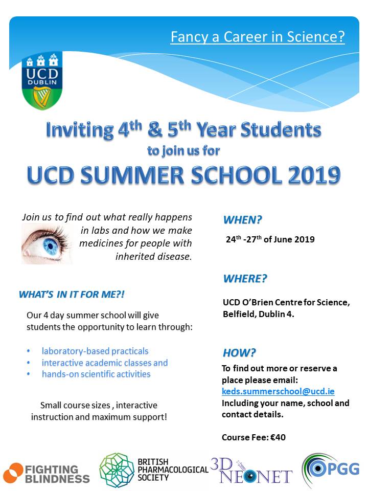 We are very excited to announce that we are hosting the UCD Inherited Blindness Summer School again this year. Registration is now open! Contact keds.summerschool@ucd.ie for more information or to secure your place.