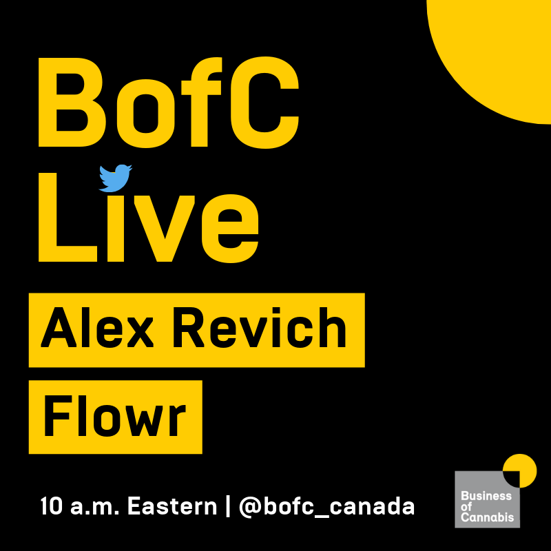BofC_Global's tweet photo. Long-time cannabis industry insider @AlexRevich of @FlowrCanada will join #BofCLive and @jaymrosenthal tomorrow to talk about his experience in the space and heading off to @IntlCBC Berlin this weekend. https://t.co/xE0zqJ2Kdt