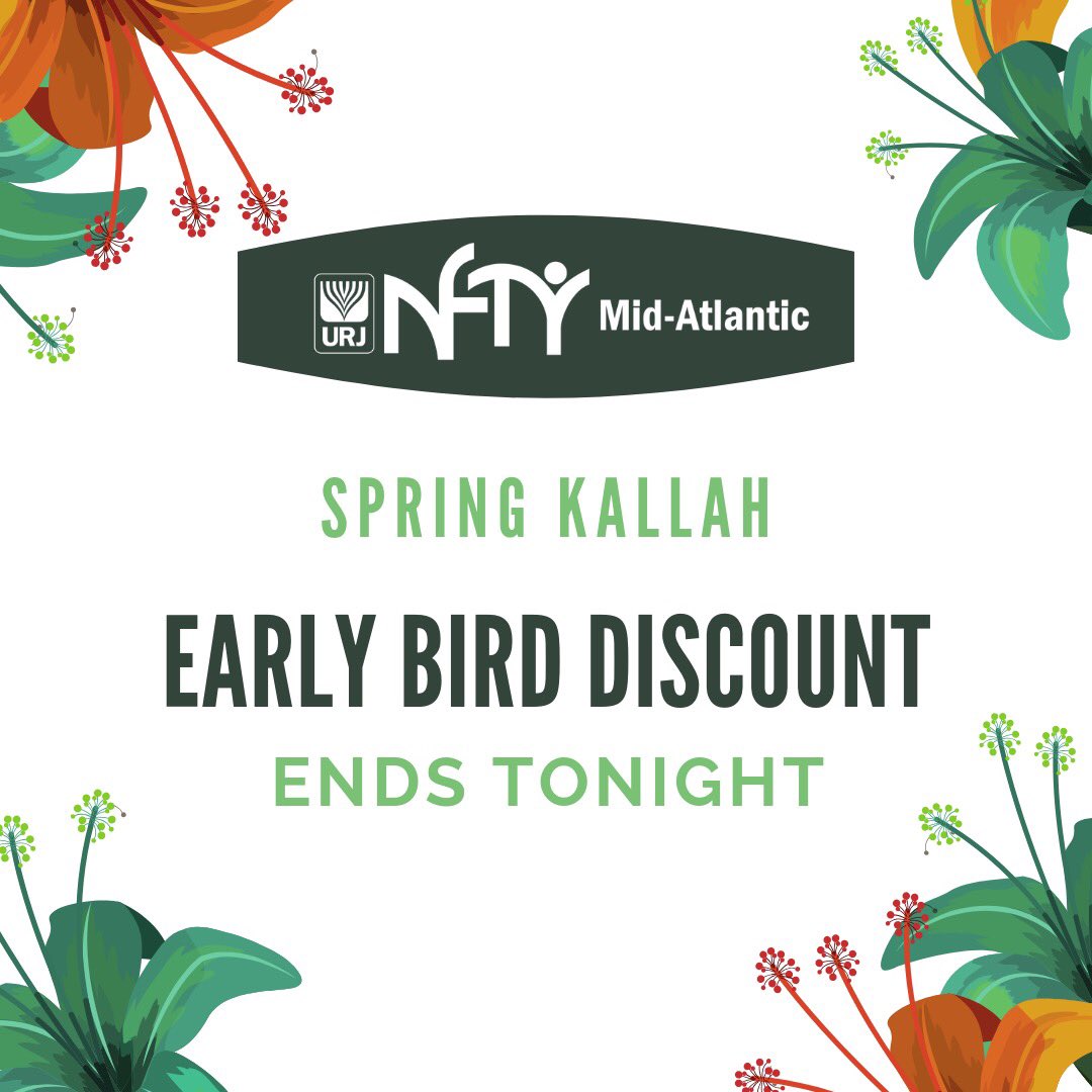 Spring! Kallah! Early! Bird! Registration! Ends! Today! Come say goodbye to me!!!