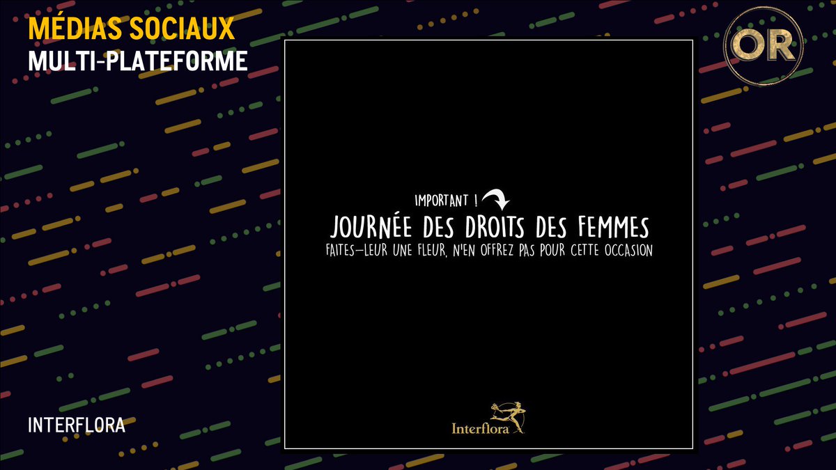 Catégorie #MédiaSociaux. De l’#OR pour <a href="/Interflora/">Interflora ❤️</a> et son dispositif social décliné sur l’année ! Félicitation !  #gpstrat
