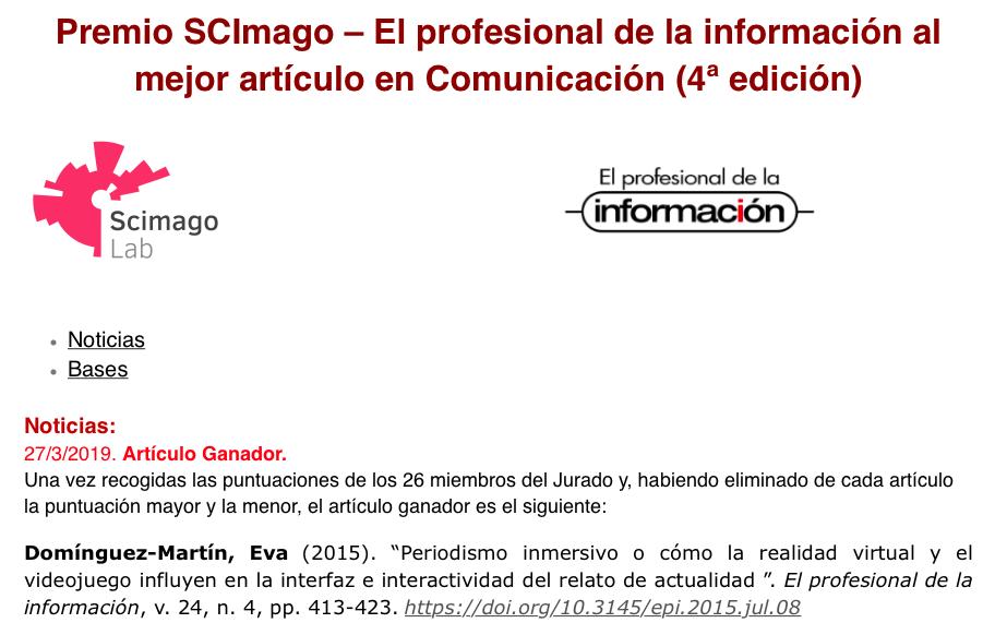 Ganador del Premio SCImago - EPI al mejor artículo en Comunicación: «Periodismo inmersivo o cómo la realidad virtual y el videojuego influyen en la interfaz e interactividad del relato de actualidad», por <a href="/edominguez/">Eva Dominguez</a> crecs.info/premio-comunic…