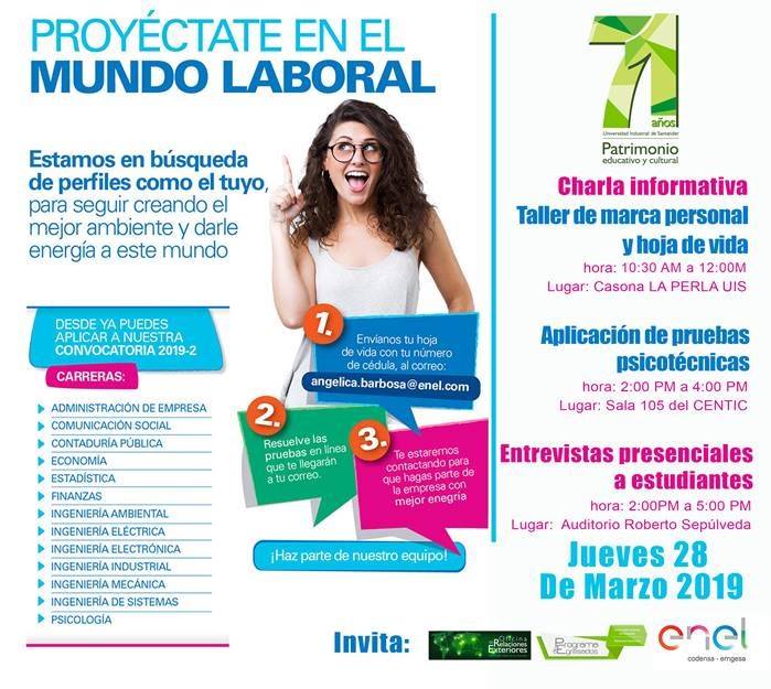 La Oficina de Relaciones Exteriores se permite invitar a toda la comunidad estudiantil UIS, para que participen de la jornada de reclutamiento laboral y empresarial con la empresa ENEL-Codensa, quienes están interesados en ofertar prácticas y pasantías Profesionales.