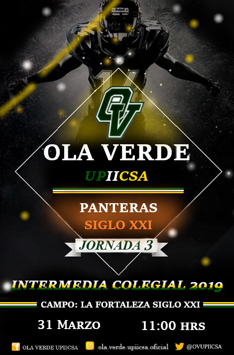 ⚠️ Semana 3 INTERMEDIA COLEGIAL 2019 ⚠️
🏈🌊 La #OlaVerde viajará a Toluca en donde se llevará un gran encuentro en contra de Panteras S.XXI 🌊🏈
📆 La cita es el próximo Domingo 31 de Marzo a las 11 a.m. en la fortaleza siglo XXI 📆
#FeelTheWave