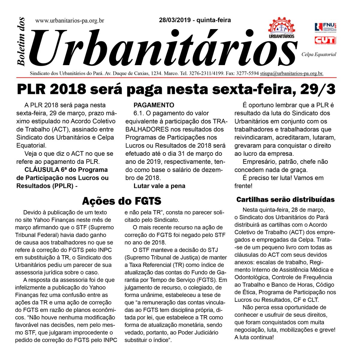 urbanitariospa's tweet photo. Graças à luta sindical dos Urbanitários, Celpa Equatorial vai pagar a participação nos lucros aos seus empregados e empregadas. #PLR2018. #urbanitáriosnaluta https://t.co/S5OSyqCziy