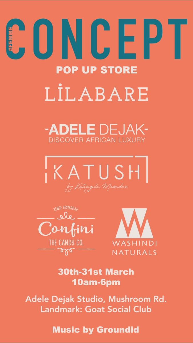 Katush by Katungulu Mwendwa (@katushnairobi) on Twitter photo Just a polite reminder of our Concept pop up happening this weekend at Goat Social Club together with amazing brands <a href="/AdeleDejak/">adele dejak</a>, Lilabare, Washindi Naturals, and Confini.
#femmeconcept #Kenyanfashion #fashionpopup Just a polite reminder of our Concept pop up happening this weekend at Goat Social Club together with amazing brands <a href="/AdeleDejak/">adele dejak</a>, Lilabare, Washindi Naturals, and Confini.
#femmeconcept #Kenyanfashion #fashionpopup