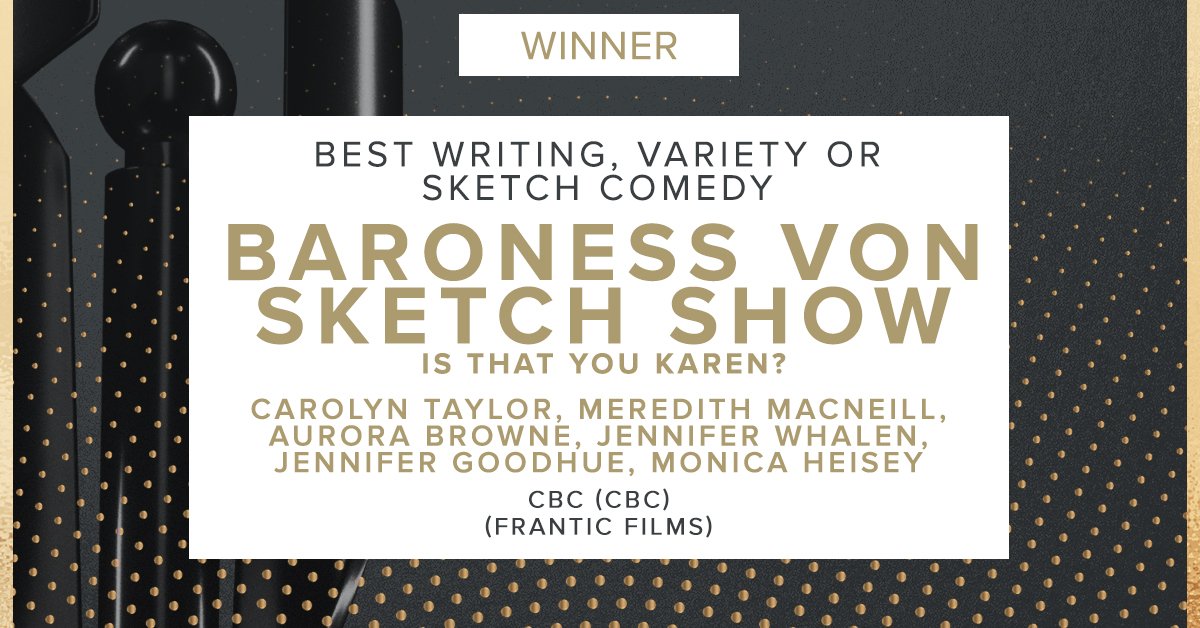 Congratulations to the writing team at <a href="/BaronessShow/">Baroness von Sketch Show</a>, winners for Best Writing, Variety or Sketch Comedy! <a href="/FranticFilms1/">Frantic Films</a> <a href="/CBC/">CBC</a> #CdnScreenAwards