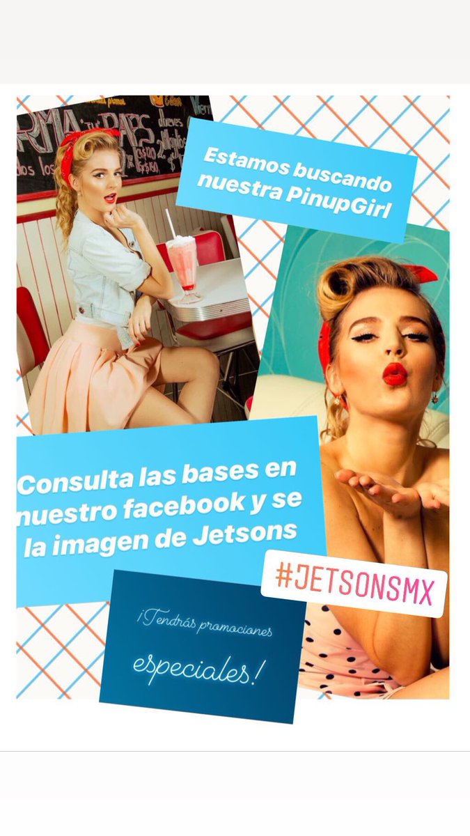 jetsonsmx's tweet photo. ¡Te estamos buscando! Si eres #PinupGirl y te encanta Jetsons, conviértete en nuestra nueva embajadora de marca. Sólo tienes que visitar cualquiera de nuestras sucursales, tomarte una foto y subirla con el hashtag #JetsonsPinupGirl. https://t.co/orYN2zKj7v